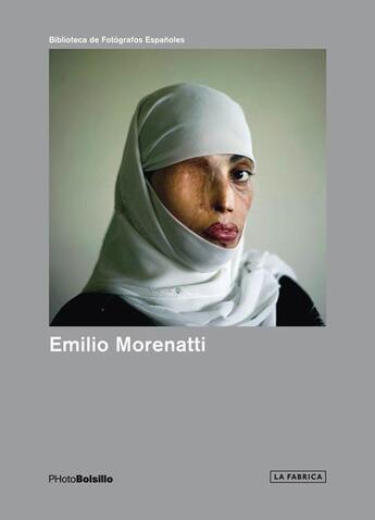 Couverture du livre « PHOTOBOLSILLO ; Emilio Morenatti » de Emilio Morenatti aux éditions La Fabrica