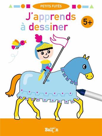 Couverture du livre « J'apprends à dessiner » de  aux éditions Le Ballon