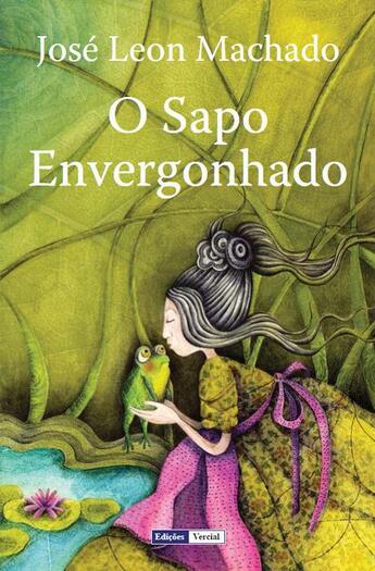 Couverture du livre « O sapo envergonhado » de Jose Leon Machado aux éditions Edicoes Vercial