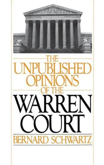 Couverture du livre « The Unpublished Opinions of the Warren Court » de Schwartz Bernard aux éditions Oxford University Press Usa