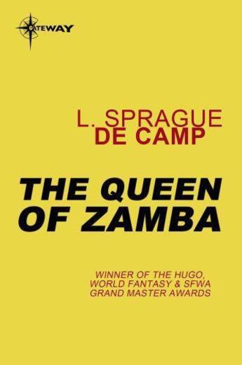 Couverture du livre « The Queen of Zamba » de L. Sprague De Camp aux éditions Orion Digital