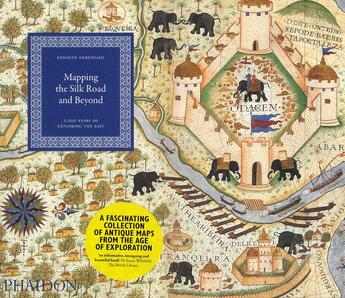 Couverture du livre « Mapping the silk road and beyond » de Nebenzahl Kenneth aux éditions Phaidon Press