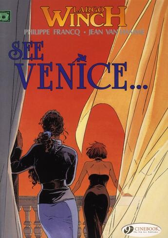 Couverture du livre « Largo Winch t.5 ; see Venice... » de Jean Van Hamme et Philippe Francq aux éditions Cinebook