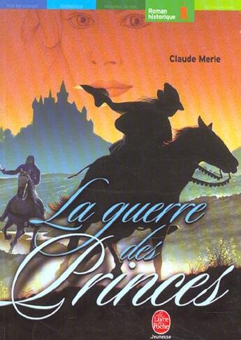 Couverture du livre « La guerre des princes » de Claude Merle aux éditions Le Livre De Poche Jeunesse