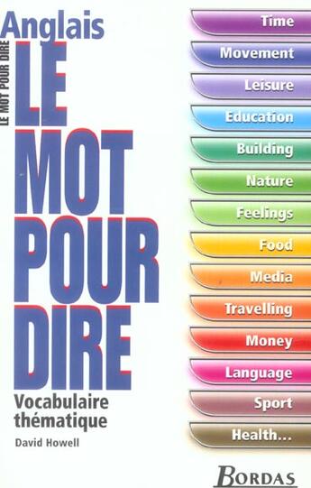 Couverture du livre « Mot pour dire anglais » de David Howell aux éditions Bordas