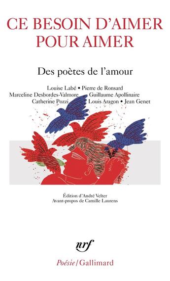 Couverture du livre « Ce besoin d'aimer pour aimer » de Collectifs aux éditions Gallimard