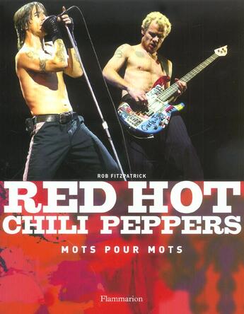 Couverture du livre « Red hot chili peppers - mots pour mots » de Fitzpatrick Rob aux éditions Flammarion