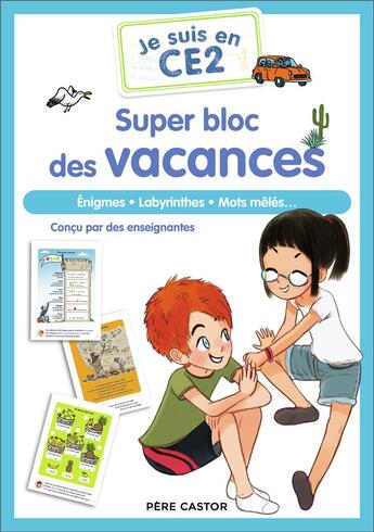 Couverture du livre « Je suis en CE2 : Super bloc des vacances : énigmes, labyrinthes, mots mêlés... » de Emmanuel Ristord et Alice Turquois et Magdalena et Zelda Zonk aux éditions Pere Castor