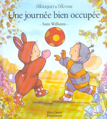 Couverture du livre « Journee bien occupee (une) - bouquet et butine » de Williams Sam aux éditions Pere Castor