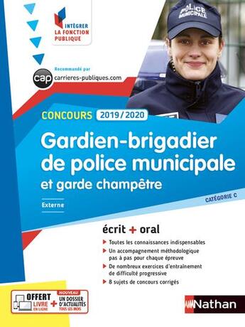 Couverture du livre « Concours gardien-brigadier de police municipale et garde champêtre ; catégorie C (édition 2019/2020) » de  aux éditions Nathan