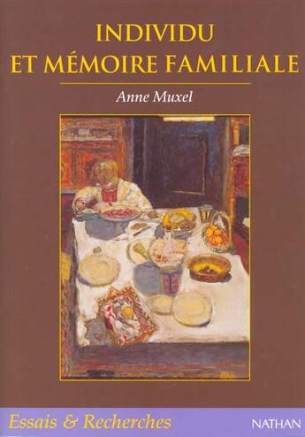 Couverture du livre « Individu Et Memoire Familiale » de Muxuel aux éditions Nathan