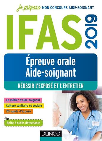 Couverture du livre « Je prépare ; IFAS ; épreuve orale concours aide-soignant ; réussir l'exposé et l'entretien (édition 2019) » de Corinne Pelletier et Nadege Ait-Kaci et Jean-Michel Texier aux éditions Dunod