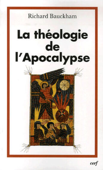 Couverture du livre « La théologie de l'apocalypse » de Bauckham Richar aux éditions Cerf