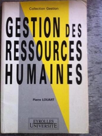 Couverture du livre « Gestion des ressources humaines » de Pierre Louart aux éditions Eyrolles