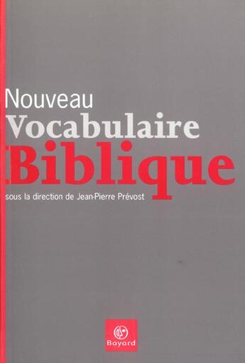 Couverture du livre « Nouveau vocabulaire biblique » de  aux éditions Bayard