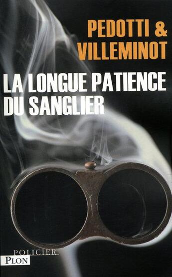 Couverture du livre « La longue patience du sanglier » de Christine Pedotti aux éditions Plon