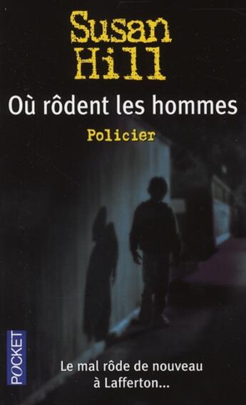 Couverture du livre « Où rodent les hommes ? » de Susan Hill aux éditions Pocket