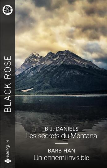 Couverture du livre « Les secrets du Montana ; Un ennemi invisible » de Barb Han et B. J. Daniels aux éditions Harlequin