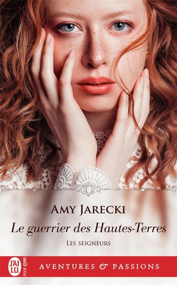 Couverture du livre « Les seigneurs Tome 4 : le guerrier des hautes-terres » de Amy Jarecki aux éditions J'ai Lu