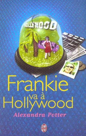 Couverture du livre « Frankie va a hollywood » de Alexandra Potter aux éditions J'ai Lu