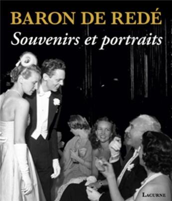 Couverture du livre « Baron de Redé ; souvenirs et portraits » de Hugo Vickers aux éditions Lacurne