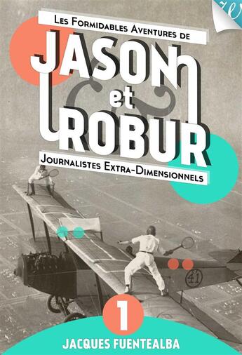 Couverture du livre « Jason et Robur t.1 ; malheur au vaincu ! » de Jacques Fuentealba aux éditions Walrus