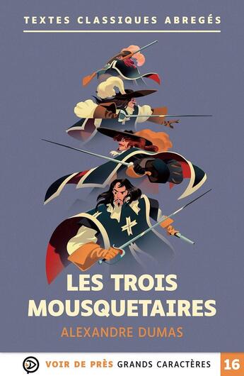 Couverture du livre « Les trois mousquetaires » de Alexandre Dumas aux éditions Voir De Pres