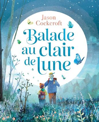 Couverture du livre « Balade au clair de lune » de Jason Cockcroft aux éditions Kimane