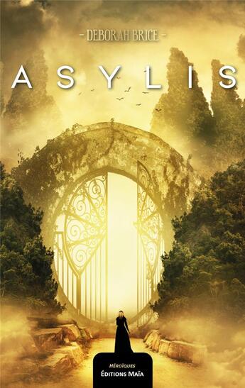 Couverture du livre « Asylis » de Deborah Brice aux éditions Editions Maia