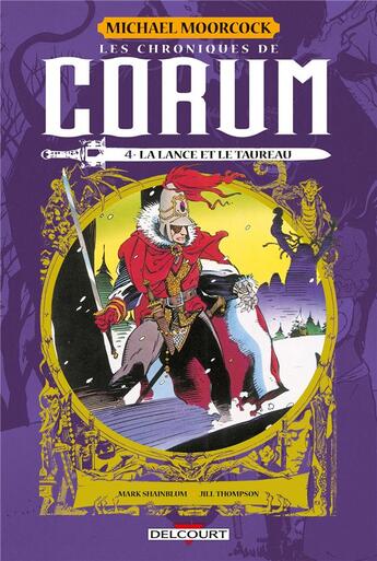 Couverture du livre « Les chroniques de Corum t.4 » de Michael Moorcock et Mike Baron et Kelley Jones et Mike Mignola aux éditions Delcourt