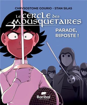 Couverture du livre « Le cercle des mousquetaires Tome 2 : le chevalier de Troie » de Chrysostome Gourio et Stan Silas aux éditions Baribal