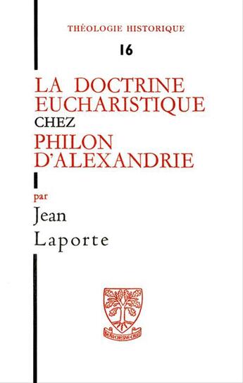 Couverture du livre « La doctrine eucharistique chez philon » de Jean Laporte aux éditions Beauchesne Editeur