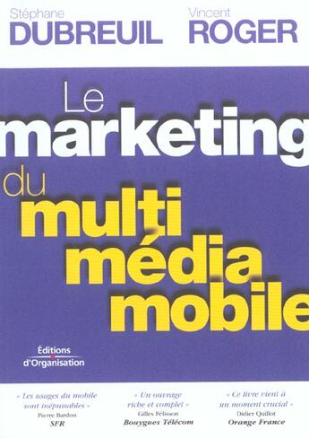 Couverture du livre « Le Marketing Du Multimedia Mobile Avec 50 Fiches Services » de Roger V aux éditions Organisation