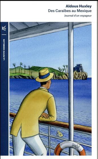 Couverture du livre « Des Caraïbes au Mexique » de Aldous Huxley aux éditions Table Ronde