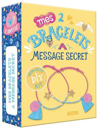 Couverture du livre « Mon petit kit DIY : mes 2 bracelets à message secret » de Sandrine Monnier aux éditions Auzou