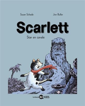 Couverture du livre « Scarlett » de Jon Buller et Susan Schade aux éditions Bd Kids