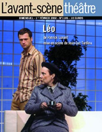 Couverture du livre « Leo » de Patrick Lunant aux éditions Avant-scene Theatre