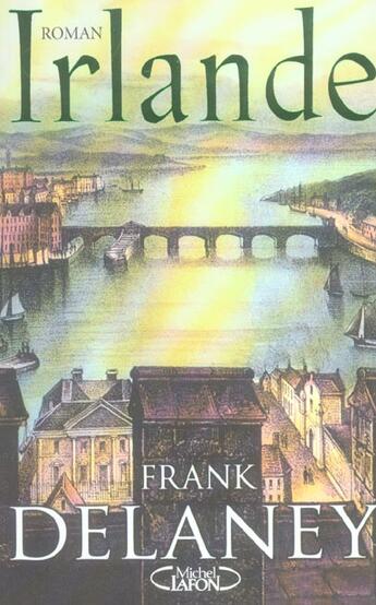 Couverture du livre « Irlande » de Frank Delaney aux éditions Michel Lafon