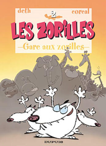 Couverture du livre « GARE AUX ZORILLES » de Deth/Corcal aux éditions Dupuis