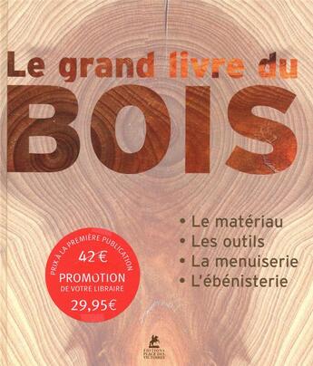 Couverture du livre « Le grand livre du bois » de  aux éditions Place Des Victoires