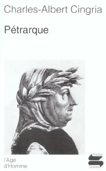 Couverture du livre « Pétrarque » de Charles-Albert Cingria aux éditions L'age D'homme