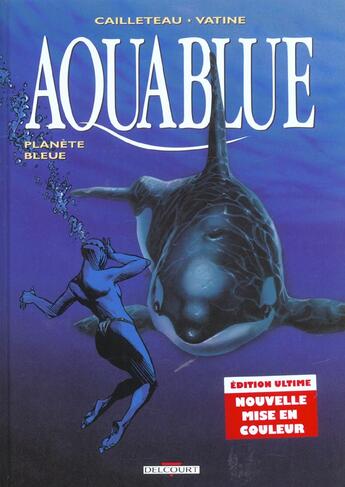 Couverture du livre « Aquablue t.2 : planète bleue » de Thierry Cailleteau et Olivier Vatine aux éditions Delcourt