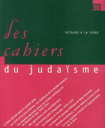 Couverture du livre « LES CAHIERS DU JUDAISME t.30 ; retours à la Terre » de  aux éditions Eclat