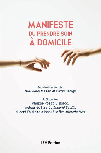 Couverture du livre « Manifeste du prendre soin a domicile » de Mazen/Sadigh aux éditions Les Etudes Hospitalieres