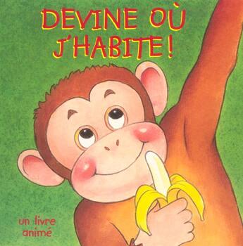 Couverture du livre « Devine Ou J'Habite ! » de L Taylor et R Hyde aux éditions Soline