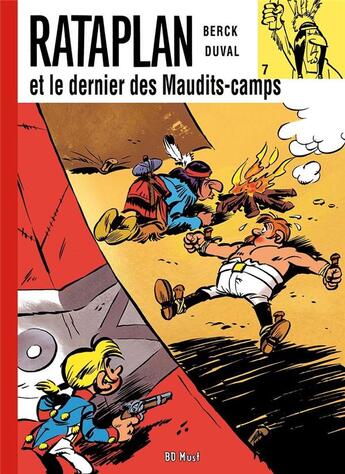 Couverture du livre « Rataplan Tome 7 : Rataplan et le dernier des Maudits-camps » de Berck et Yves Duval aux éditions Bd Must