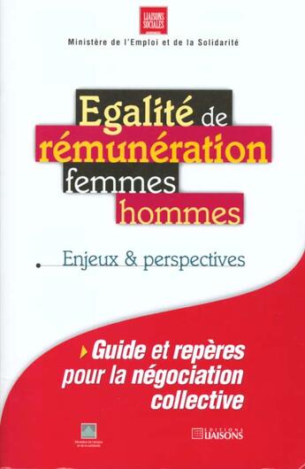 Couverture du livre « Egalite De Remuneration Femmes-Hommes » de Ministere De L'Emploi aux éditions Liaisons