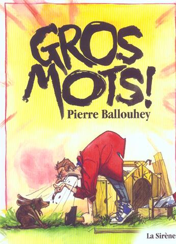 Couverture du livre « Gros mots » de Pierre Ballouhey aux éditions La Sirene