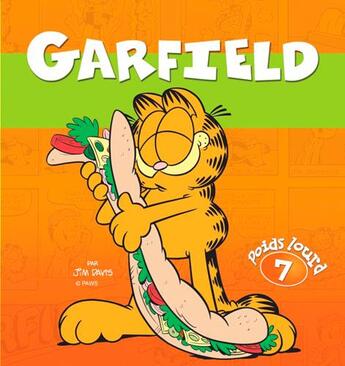 Couverture du livre « Garfield - poids lourd t.7 » de Jim Davis aux éditions Presses Aventure