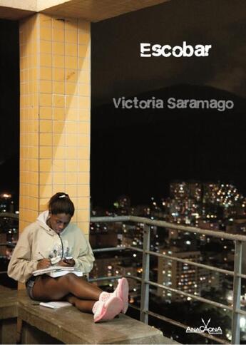Couverture du livre « Escobar » de Victoria Saramago aux éditions Anacaona